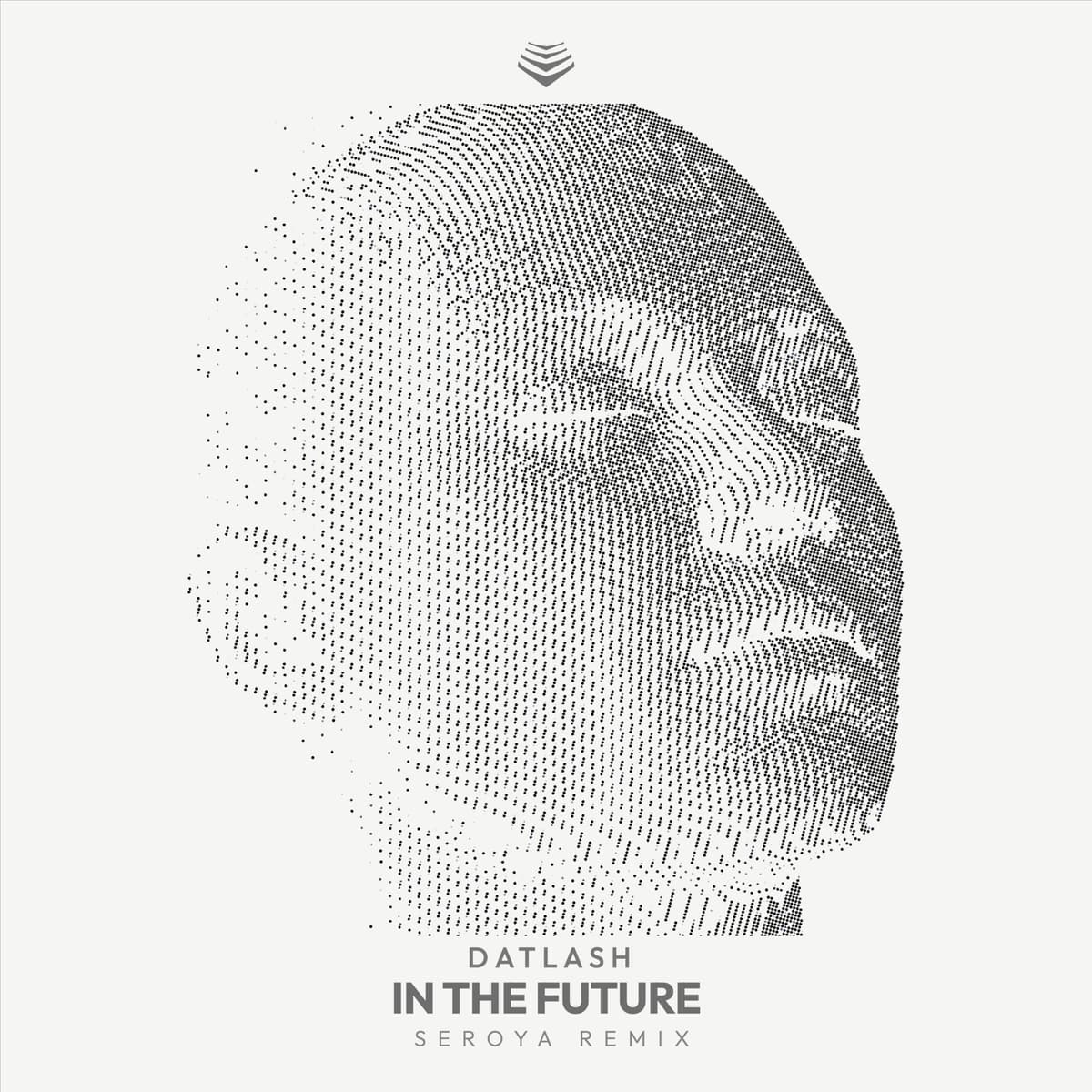 Datlash - In The Future (SEROYA Remix)